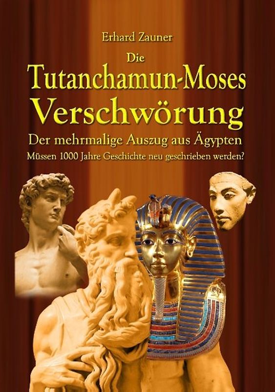Die Tutanchamun-Moses Verschwörung