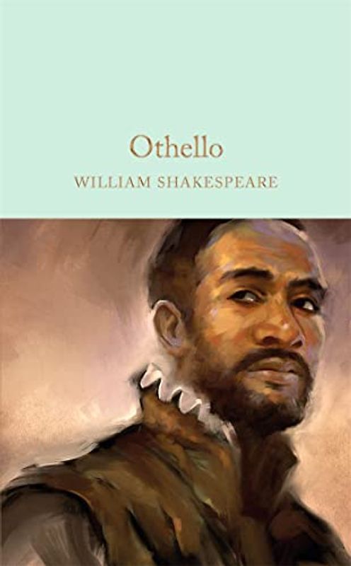 Othello: The Moor of Venice (Macmillan Collector's Library, 41, Band 41)