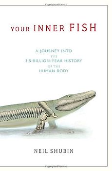 Your Inner Fish - Shubin, Neil