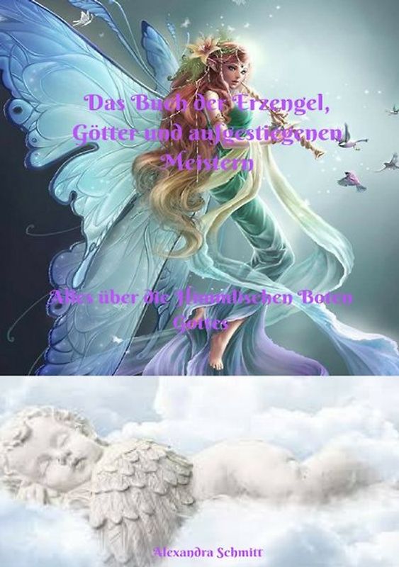 Das Buch der Erzengel. Götter und aufgestiegenen Meistern