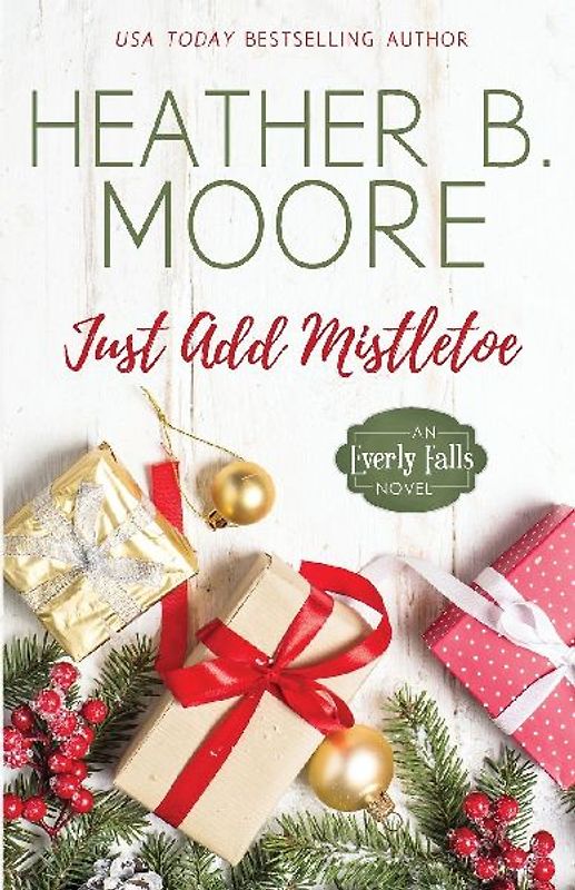 Just Add Mistletoe