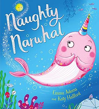 Naughty Narwhal (PB): 1