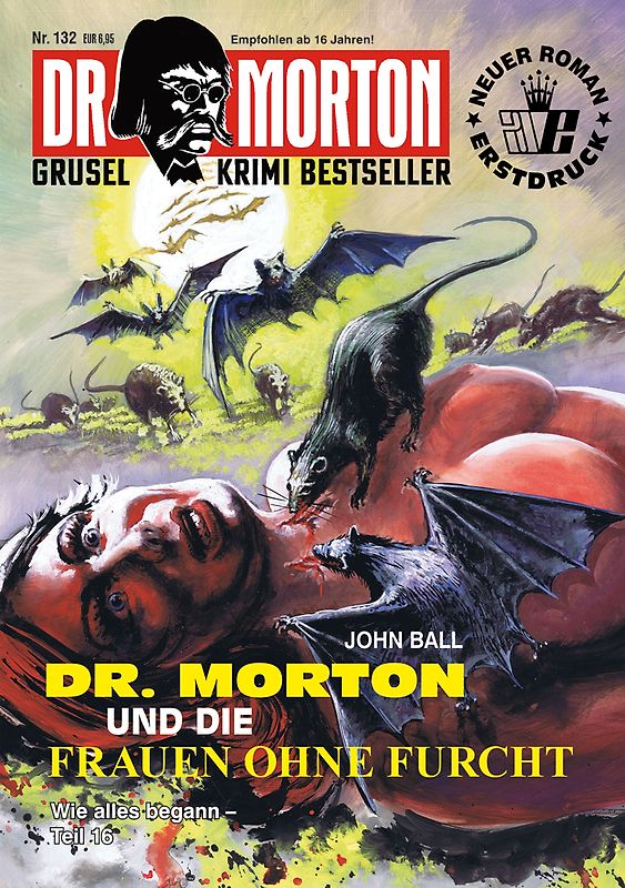 Dr. Morton Nr. 132: Dr. Morton und die Frauen ohne Furcht