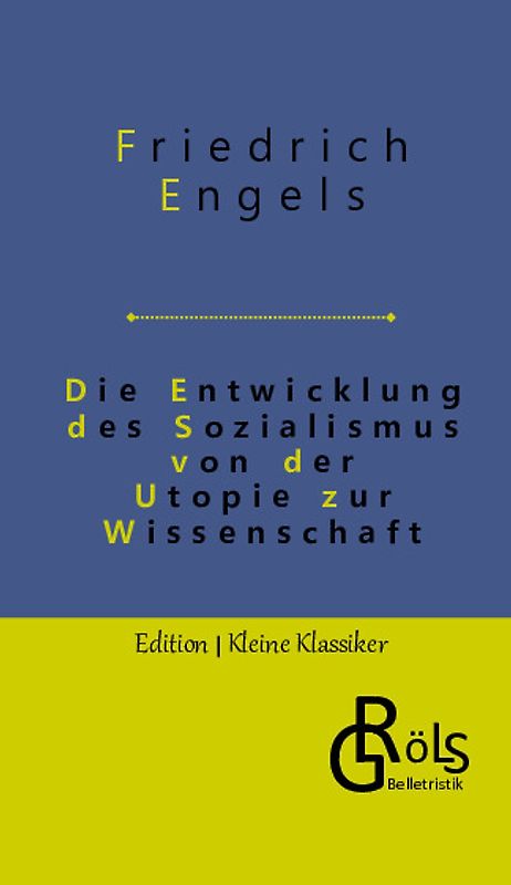 Die Entwicklung des Sozialismus von der Utopie zur Wissenschaft