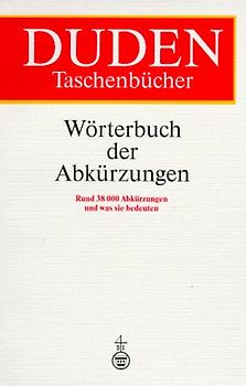 Duden - Das Wörterbuch der Abkürzungen