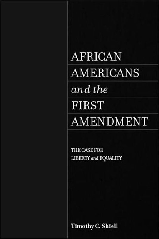 African Americans and the First Amendment