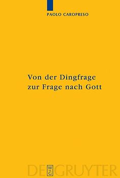 Von der Dingfrage zur Frage nach Gott