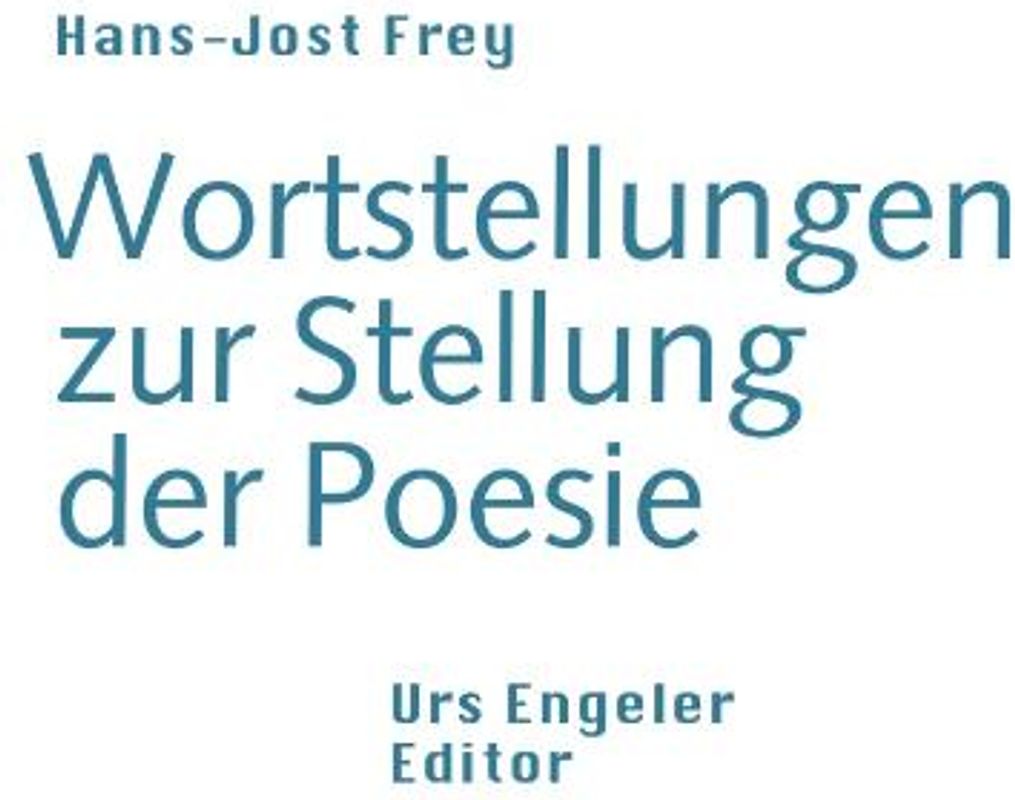 Wortstellungen zur Stellung der Poesie