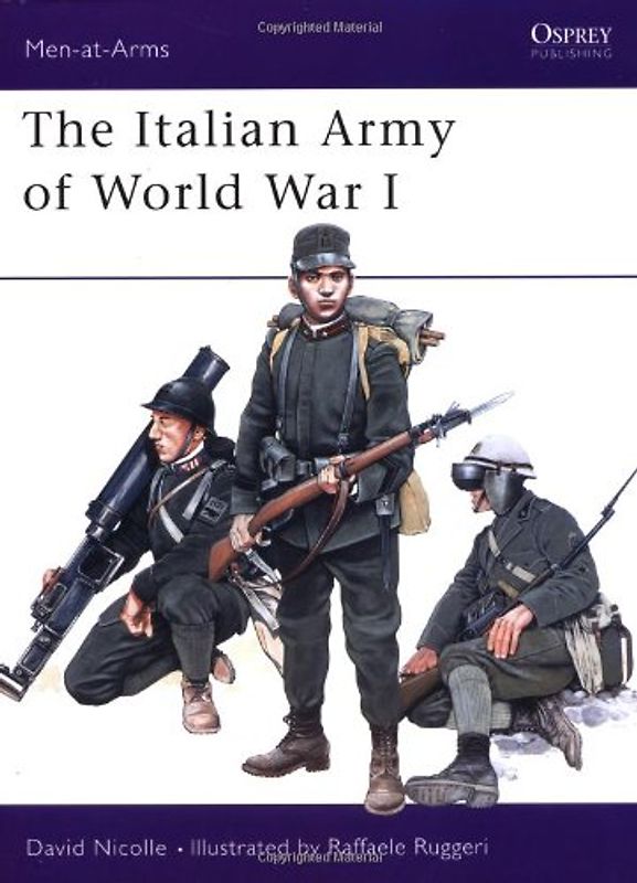 The Italian Army of World War I (Men-at-Arms, Band 387) - Nicolle, David