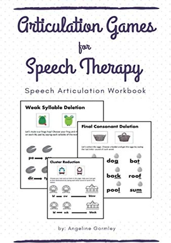 Articulation Games For Speech Therapy: Speech Articulation Workbook