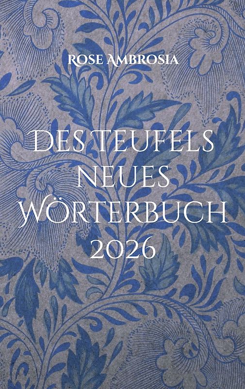 Des Teufels neues Wörterbuch