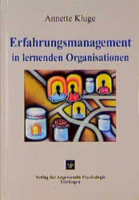 Erfahrungsmanagement in lernenden Organisationen