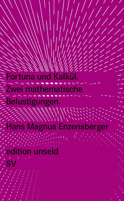 Fortuna und Kalkül