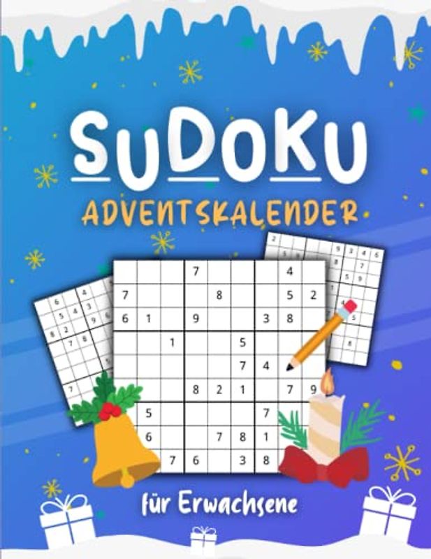 Sudoku Adventskalender für Erwachsene: Drei Schwierigkeitsgrade von leicht bis schwer | Ein kleines Geschenk für Senioren und Rentner und für Frauen und Männer