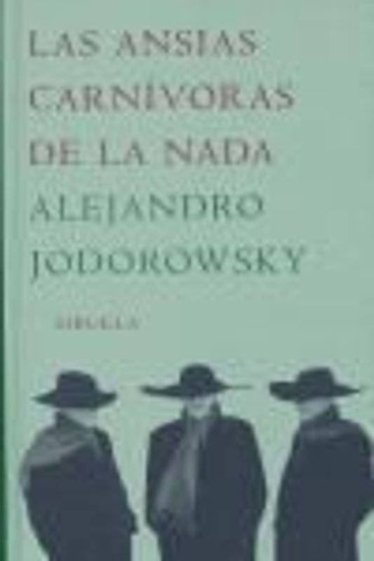 Las ansias carnívoras de la nada