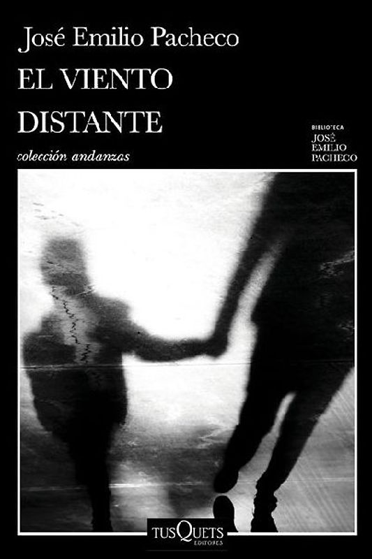 El Viento Distante Y Otros Relatos / The Distant Wind and Other Short Stories