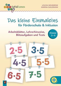 Das kleine Einmaleins für Förderschule und Inklusion