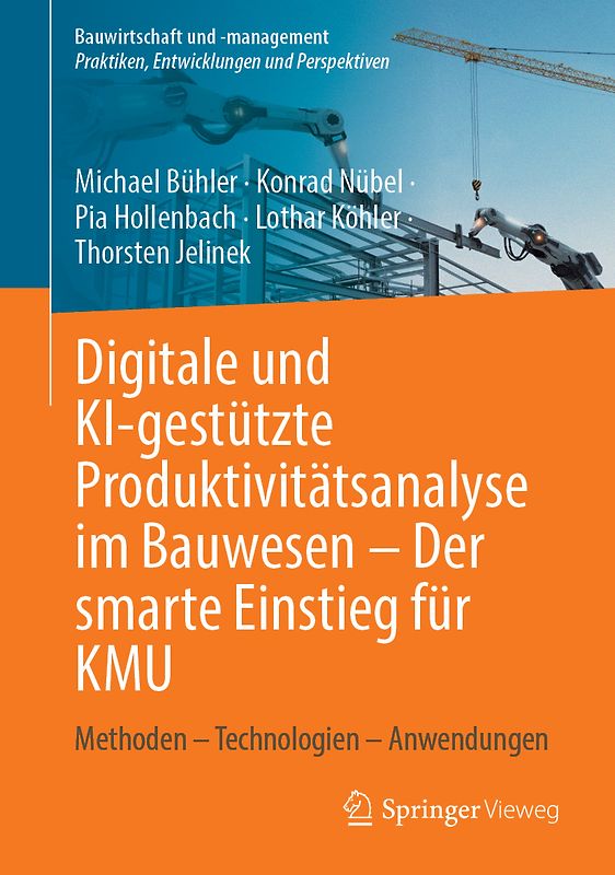 Digitale und KI-gestützte Produktivitätsanalyse im Bauwesen – Der smarte Einstieg für KMU