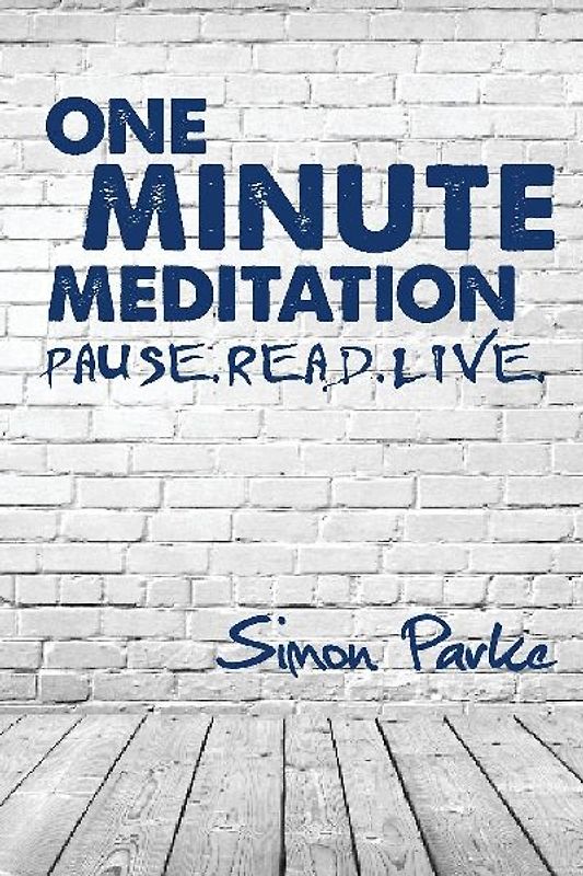 One Minute Meditation - Parke, Simon