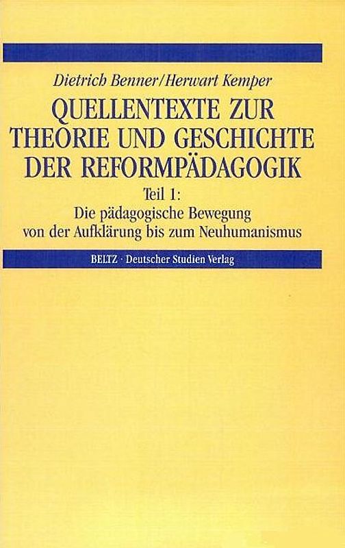Quellentexte zur Theorie und Geschichte der Reformpädagogik