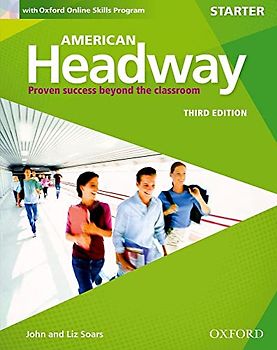 American Headway Starter. Student's Book Pack 3rd Edition: With Oxford Online Skills Practice Pack (American Headway Third Edition)