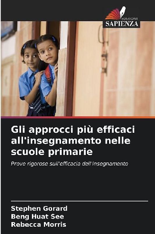 Gli approcci più efficaci all'insegnamento nelle scuole primarie