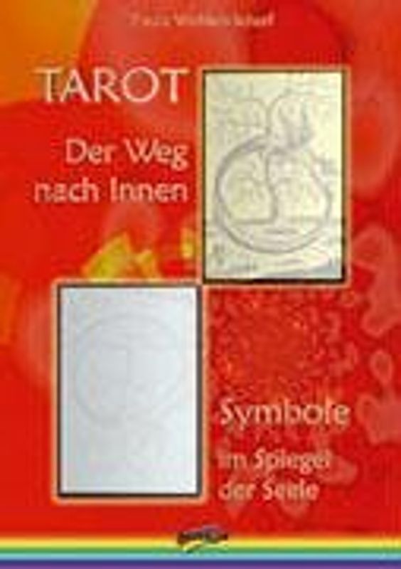 Tarot - Der Weg nach Innen