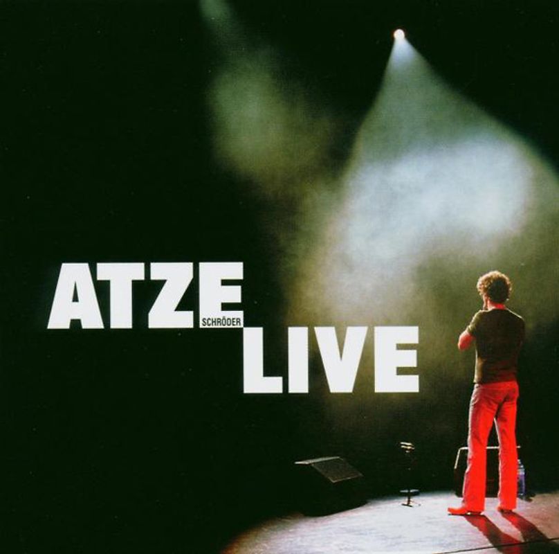 Atze Schröder - Atze Live - Goldene Zeiten