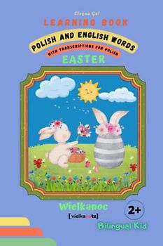 Learning Book Polish and English Words with Transcriptions for Polish: Easter