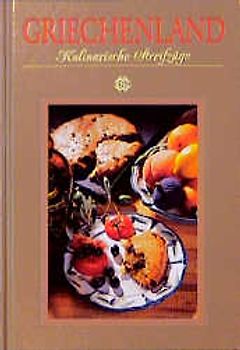 Griechenland - Kulinarische Streifzüge