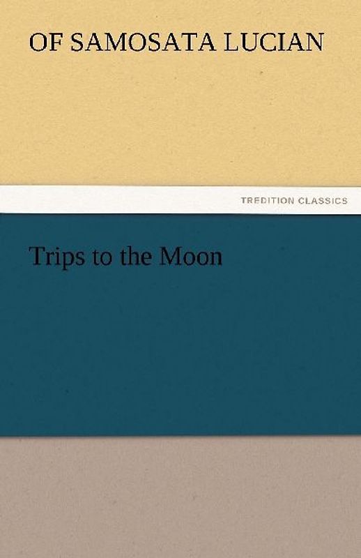 Trips to the Moon