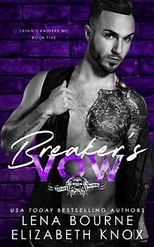Breaker’s Vow (Satan's Raiders MC, Band 5)