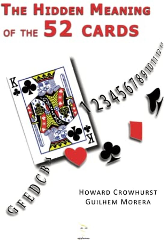 The Hidden Meaning of the 52 cards