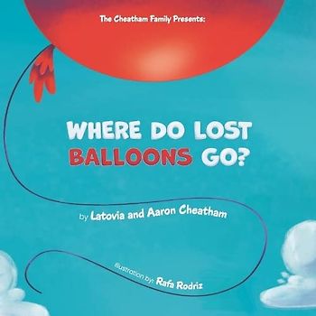WHERE DO LOST BALLOONS GO?