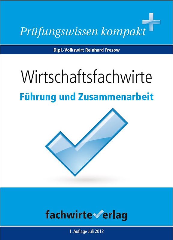 Wirtschaftsfachwirte: Führung und Zusammenarbeit