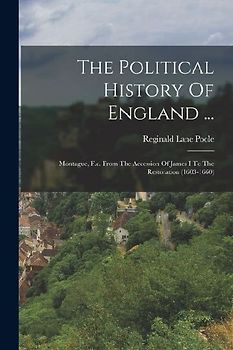 The Political History Of England ...