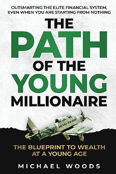 The Path Of The Young Millionaire