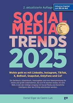SOCIAL MEDIA TRENDS 2025 – 2. Auflage inklusive EU AI Act