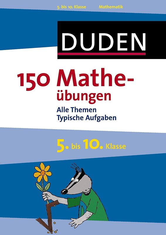 150 Matheübungen 5. bis 10. Klasse