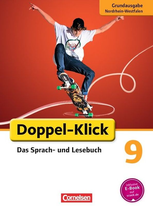 Doppel-Klick - Das Sprach- und Lesebuch - Grundausgabe Nordrhein-Westfalen - 9. Schuljahr