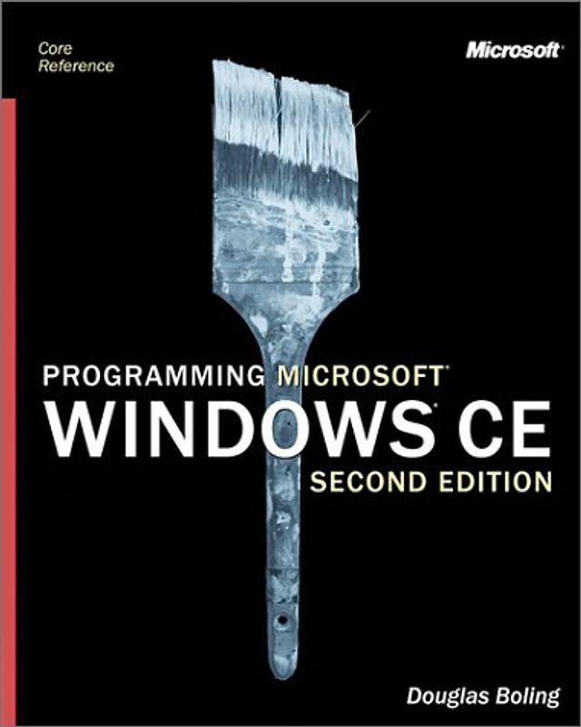 Programming Microsoft Windows CE: Second Edition - Douglas Boling [inkl. 2 CD-Roms]