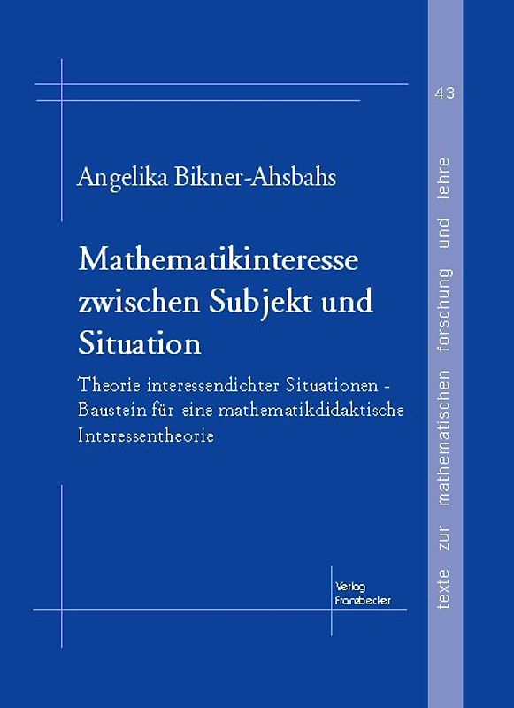 Mathematikinteresse zwischen Subjekt und Situation