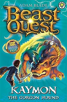 Kaymon the Gorgon Hound (Beast Quest) - Blade, Adam