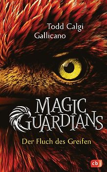 Magic Guardians - Der Fluch des Greifen