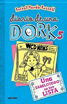 Una Sabelotodo No Tan Lista / Dork Diaries: Tales from a Not-So-Smart Miss Know-It-All