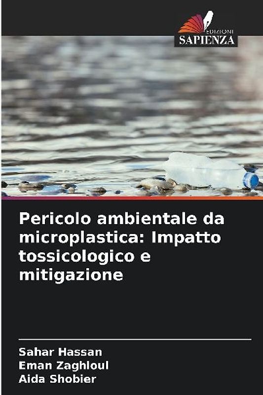 Pericolo ambientale da microplastica: Impatto tossicologico e mitigazione