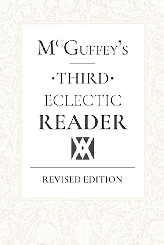 McGuffey's Eclectic Third Reader