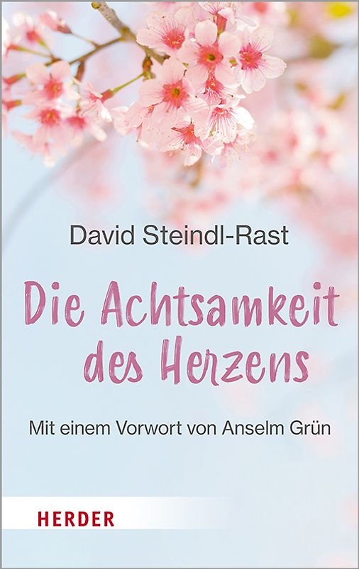 Die Achtsamkeit des Herzens