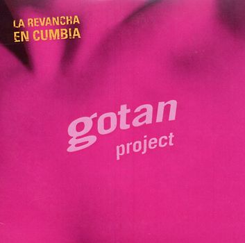 Gotan Project - La Revancha Del Tango