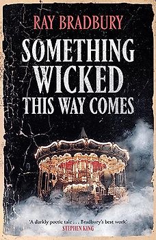 Something Wicked This Way Comes